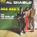 Dug Dug's : Al Diablo - Ya Te Dejé